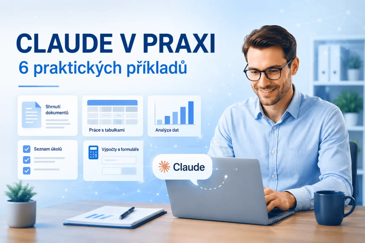 Jak využít Claude v práci: 6 praktických příkladů